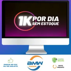 1K Por Dia Sem Estoque - Gustavo Henrique