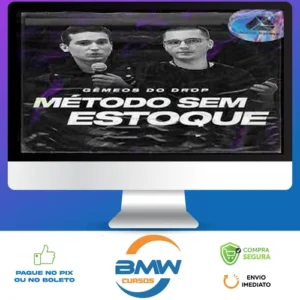 Curso Método Sem Estoque - Gemeos do Drop