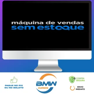 Máquina de Vendas Sem Estoque - Rafael Martins