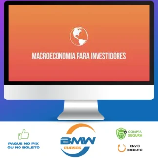 Macroeconomia Para Investidores - Ramiro Gomes Ferreira (Clube do Valor)