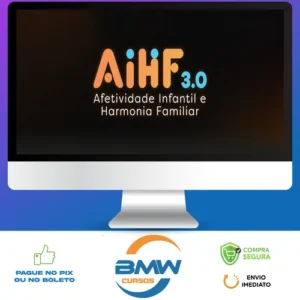 Afetividade Infantil e Harmonia Familiar 3.0 - Italo Marsili