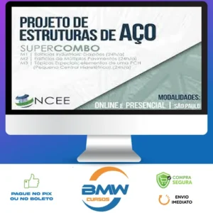 Projeto de Estruturas de Aço (Super Combo M1+M2+M3) - Ncee