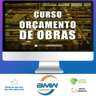 Curso Online de Orçamento de Obras - Aldo Dórea Matos