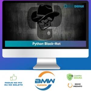 Python Black-Hat voltado para Segurança Computacional - Weidsom Nascimento