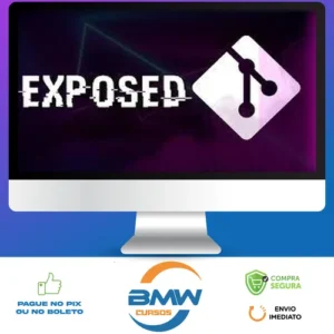 Entendendo e Explorando Git Exposed - Joabe Kachorroski
