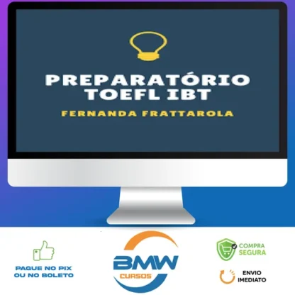 Preparatório Passe no Toefl Ibt - Fernanda Frattarola