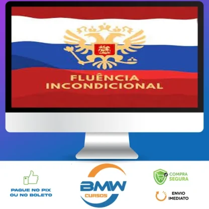 Curso de Russo Fluência Incondicional - Thiago Melo