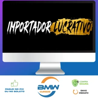 Mentoria Importador Lucrativo - Guilherme Colaço