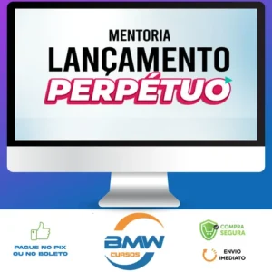Mentoria Lançamento Perpétuo - Micha Menezes