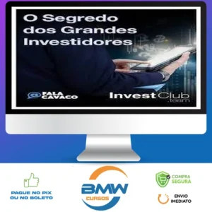 Segredo Dos Grandes Investidores - Fala Cavaco