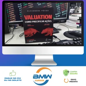 Valuation: Como Precificar Ações - Alexandre Póvoa
