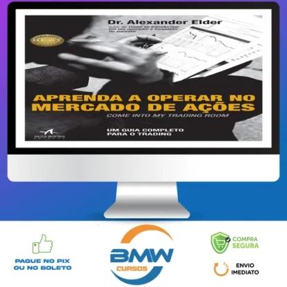 Aprenda a Operar no Mercado de Ações - Alexander Elder
