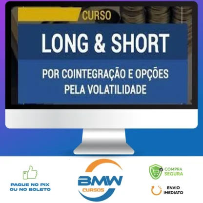 Curso Long & Short Por Cointegração e Opções Pela Volatilidade - Sergio Ferro