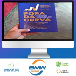 Fora da Curva: Os Segredos dos Grandes Investidores do Brasil e O Que Você Pode Aprender Com Eles - Pierre Moreau