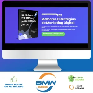 152 Estratégias Para Começar do Zero Seu Negócio Online No Marketing Digital - Alex Vargas