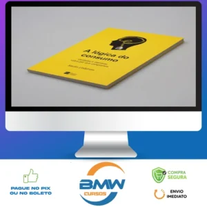 Livro A lógica do consumo - Martin Lindstorm