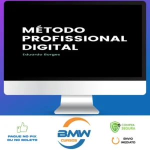 Método Profissional Digital - Eduardo Borges