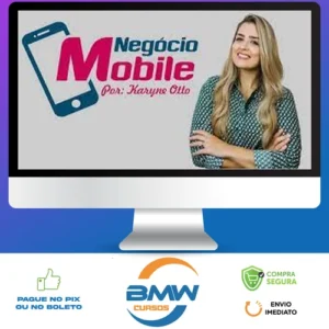 Negócio Mobile - Karyne Otto
