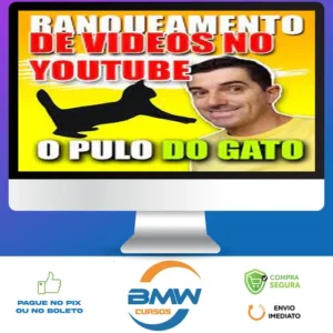Pulo do Gato 4.0: Ranqueamento de Vídeos no Youtube - Erivelton
