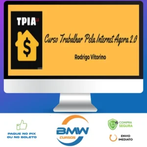 Trabalhar Pela Internet Agora 2.0 - Rodrigo Vitorino