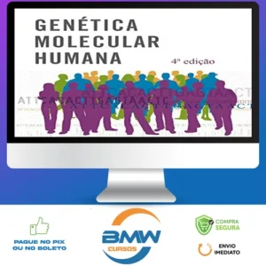 Genética Molecular Humana - Tom Strachan e Andrew Read