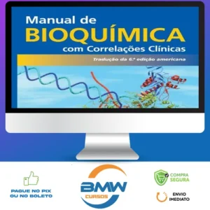 Manual de Bioquímica com Correlações Clínicas 6ª Edição - Thomas M. Devlin