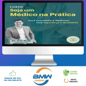 Seja um Médico na Prática - Eric Rulli
