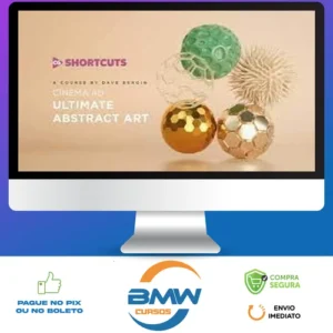 Cinema 4D Ultimate Abstract Art - CG Shortcuts [INGLÊS]