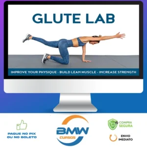 Glute Lab: The Art and Science - Bret Contreras [INGLÊS]