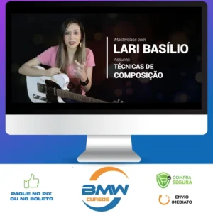 Masterclass Técnicas de Composição (Guitarra) - Lari Basílio