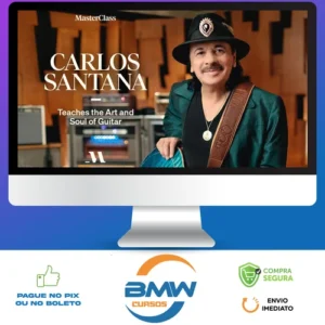 MasterClass: Carlos Santana - The Art and Soul of the Guitar [INGLÊS]