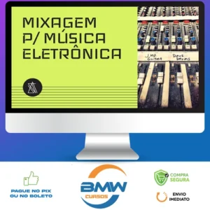 Mixagem para Música Eletrônica - André Salata