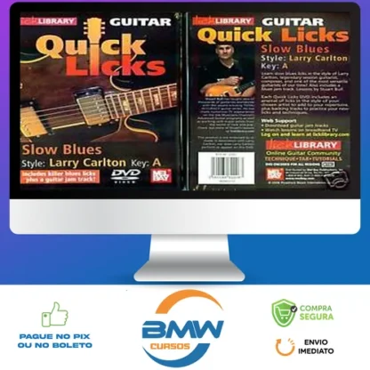 Quick Licks - Lick Library Guitar [INGLÊS]