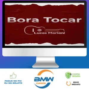 Bora Tocar Violão - Lucas Mariani