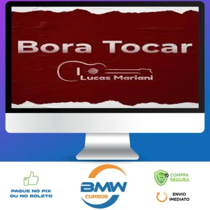 Bora Tocar Violão - Lucas Mariani