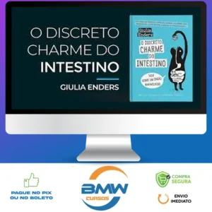 O Discreto Charme do Intestino - Giulia Enders