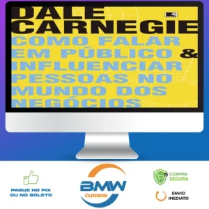 Como Falar em Público e Influenciar Pessoas no Mundo dos Negócios - Dale Carnegie