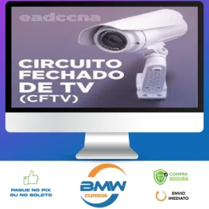 Circuito Fechado de TV CFTV - EADCCNA