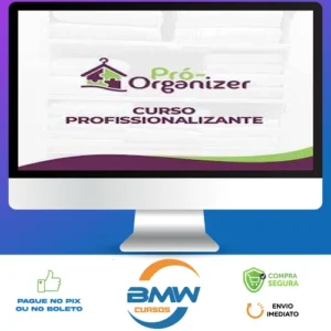Curso Profissionalizante Pró-Organizer - Débora Fernandes