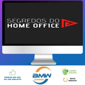 Os Segredos do Home Office - Eduardo Borges