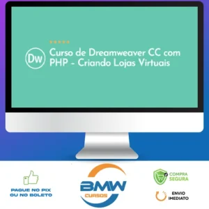 Curso de Dreamweaver Cc com Php: Criando Lojas Virtuais - Denilson Bonatti