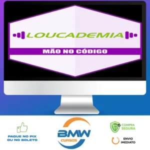 Curso Loucademia (Mão no Código) - Softblue