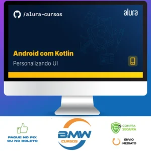 Android com Kotlin III: Outras Técnicas - Alura