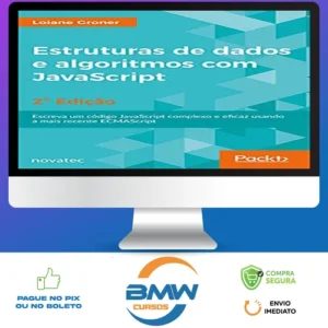 Estrutura de Dados de Algoritmos com Javascript 2ª Edição - Loiane Groner
