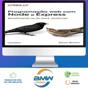 Programação Web com Node e Express: Beneficiando-Se da Stack Javascript - Ethan Brown