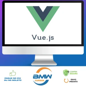 Vuejs Curso Completo do Básico ao Avançado - Hcode