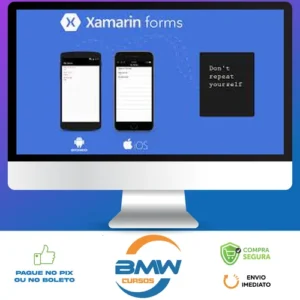 Xamarin Forms: Apps Para Android, IOS e Uwp - Elias Ribeiro da Silva Costa
