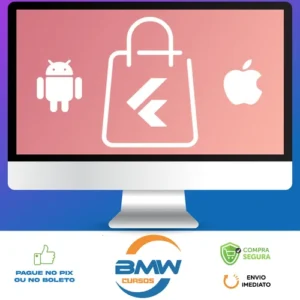 Crie Uma Loja Virtual Completa: Android e IOS com Flutter - Daniel Ciolfi