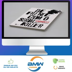 De Frente com o Serial Killer - John Doulgas & Mark Olshaker