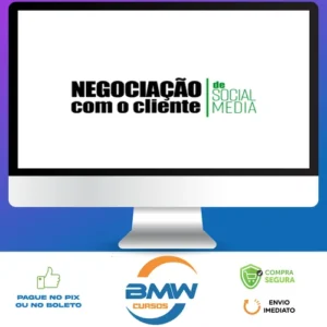 Negociação Com o Cliente de Social Media - Sabrina Bender
